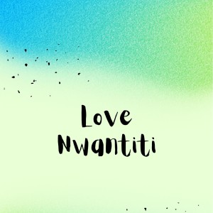 Album Love Nwantiti from Tendencia