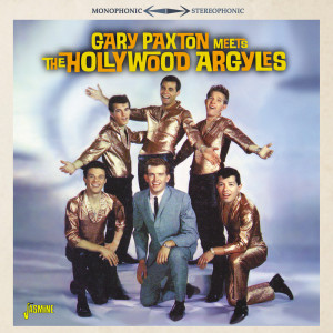 อัลบัม Gary Paxton Meets The Hollywood Argyles ศิลปิน The Hollywood Argyles