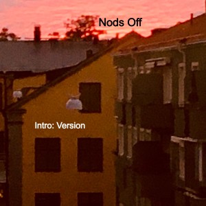 อัลบัม Intro: Version (Live) ศิลปิน Nods Off