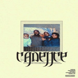 ดาวน์โหลดและฟังเพลง Cadence (Explicit) พร้อมเนื้อเพลงจาก Manny Yack
