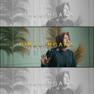 Dengarkan Rindu Ngana lagu dari Nadya Rasyid dengan lirik