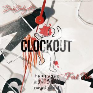 อัลบัม Clock Out (Explicit) ศิลปิน FatTre