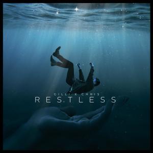 Gilli的專輯Restless (feat. Chris)