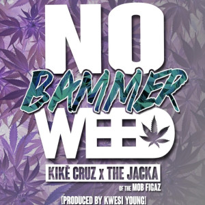 Album No Bammer Weed (Explicit) from The Jacka