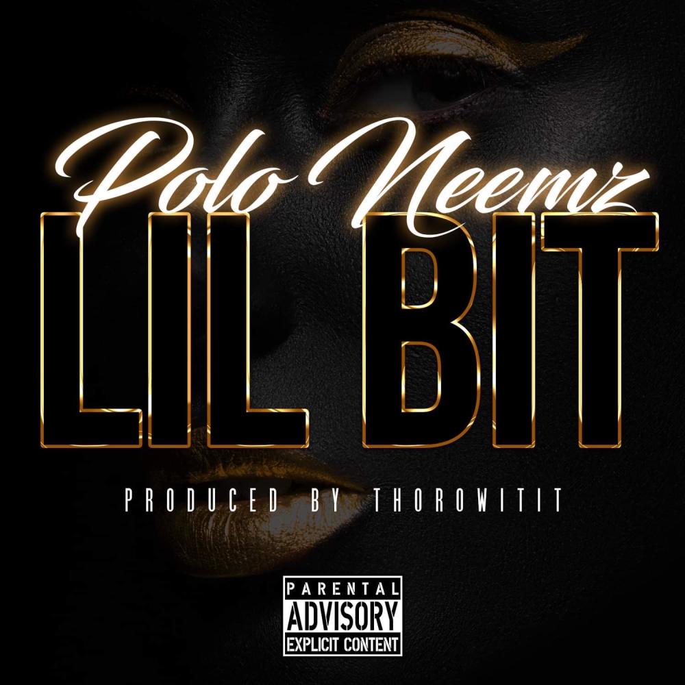 Lil Bit (Explicit)