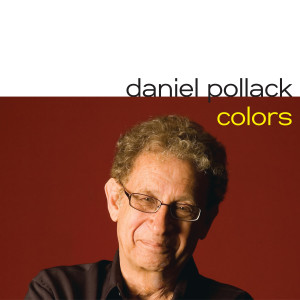 Daniel Pollack的專輯Colors