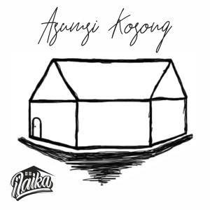 Dengarkan Asumsi Kosong lagu dari iLaika dengan lirik