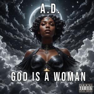 A.D.的專輯God Is A Woman