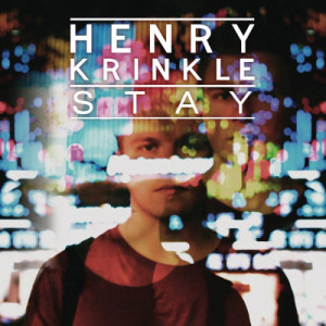 收聽Henry Krinkle的Stay歌詞歌曲