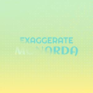 อัลบัม Exaggerate Monarda ศิลปิน Various