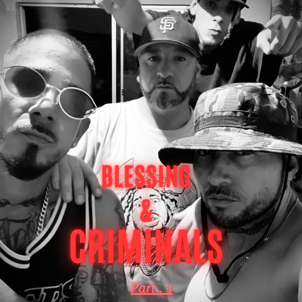 Blessing & Criminals (part 1)