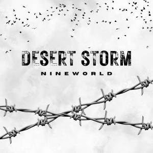 Nineworld的專輯Desert Storm (Explicit)