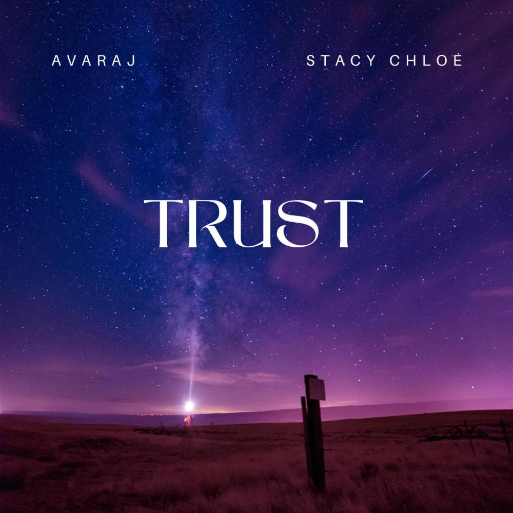 Trust (feat. Stacy Chloe)