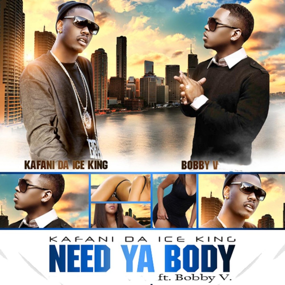 Need Ya Body (Explicit)