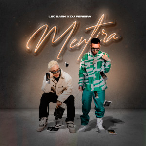 ดาวน์โหลดและฟังเพลง Mentira (Explicit) พร้อมเนื้อเพลงจาก Leo Bash
