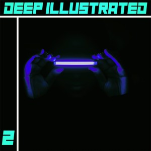 Album Deep Illustrated, Volume 2 - House & Deep Tunes from Various