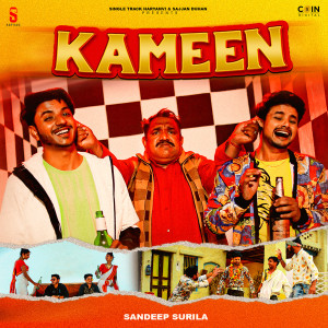 Listen to kameen song with lyrics from Sandeep Surila
