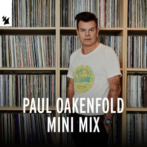Paul Oakenfold的專輯Paul Oakenfold Mini Mix (Extended Versions)