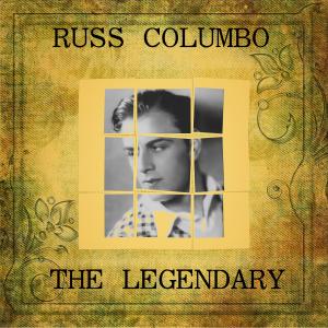 Russ Columbo的專輯The Legendary Russ Columbo