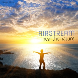 Airstream的專輯Heal the Nature (Colder as Ice Mix)