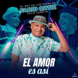 ดาวน์โหลดและฟังเพลง El Amor Es Así พร้อมเนื้อเพลงจาก Farid Ortiz