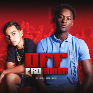 收聽Mc Guzim的Off pro Amor歌詞歌曲