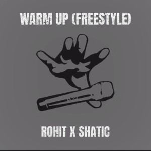 Album Warm Up (Freestyle) (Explicit) from Rohit