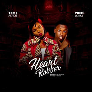 收聽ProsBlinkz的Heart Robber歌詞歌曲