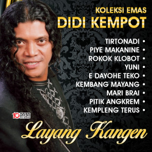 Listen to Kempleng Terus song with lyrics from Didi Kempot