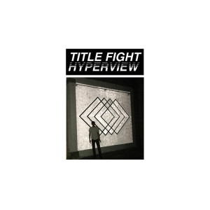 อัลบัม Hyperview ศิลปิน Title Fight