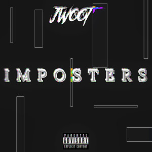 Album Imposters (Explicit) from JWOOT
