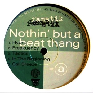 Fanatik的專輯Nothin' But A Beat Thang