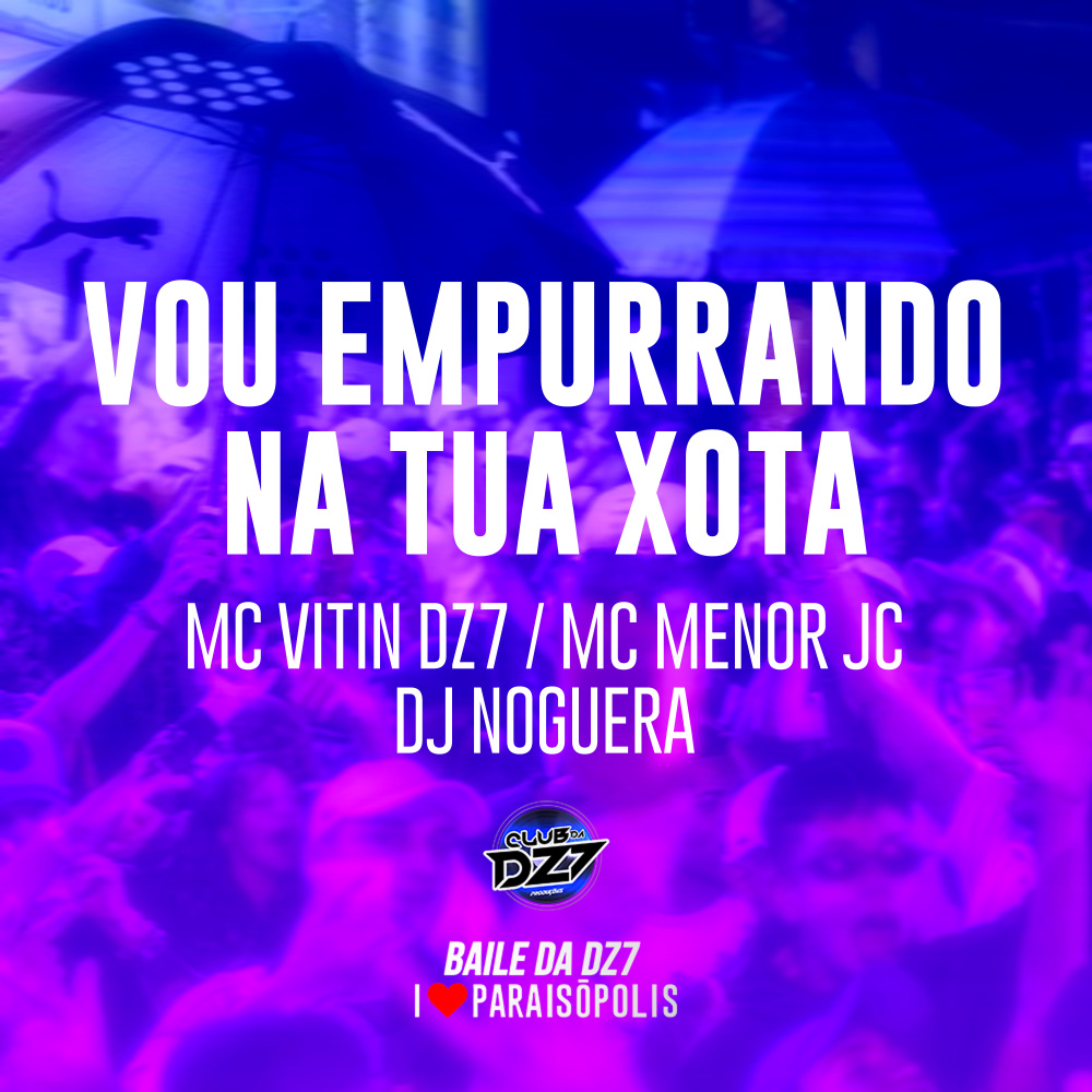Vou Empurrando na Tua Xota (Explicit)