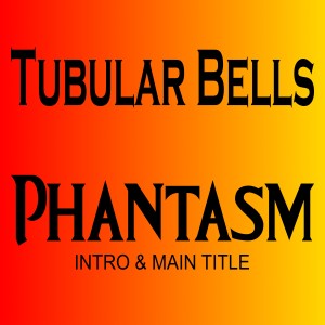 Tubular Bells的專輯Phantasm Intro & Main Title (Trap Mix)