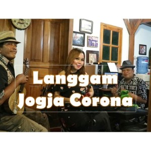 Dengarkan lagu Langgam Jogja Corona nyanyian Aniek Happy dengan lirik