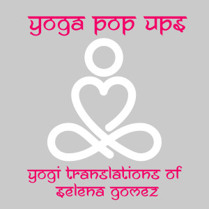 Yogi Translations of Selena Gomez