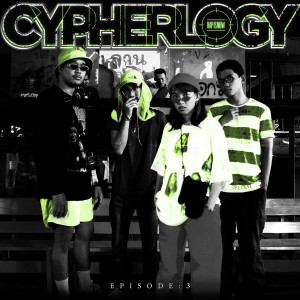 Dengarkan lagu Ziggavoy x Sunthii x Dondy x G-Bear (Cypherlogy) (Explicit) (Cypherlogy|Explicit) nyanyian Rap Is Now dengan lirik