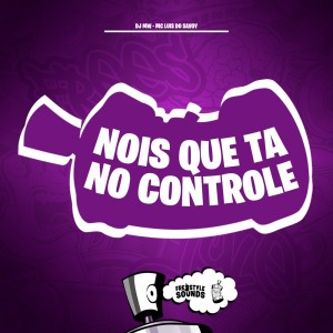 Dengarkan lagu Nois Que Ta No Controle (Explicit) nyanyian DJ Mw dengan lirik
