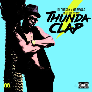 收听DJ Cutson的Thunda Clap (Explicit)歌词歌曲