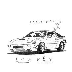 Low Key dari Pablo Feliu