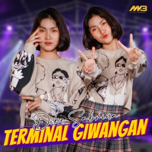 收听Dike Sabrina的Terminal Giwangan歌词歌曲