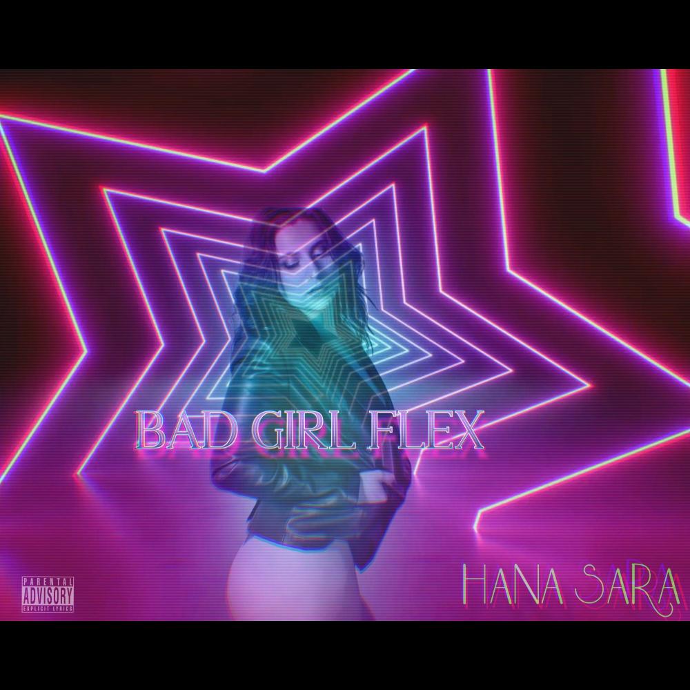 Bad Girl Flex (Explicit)