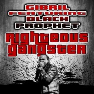 Black Prophet的专辑Righteous Gangster (Explicit)