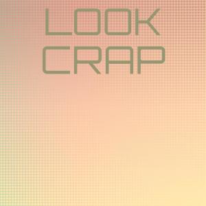 อัลบัม Look Crap ศิลปิน Various