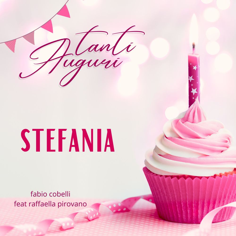 Tanti Auguri Stefania