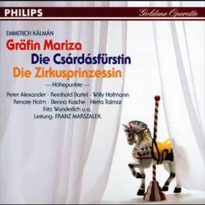 Reinhold Bartel的專輯Gräfin Mariza - Die Csárdásfürstin - Die Zirkusprinzessin