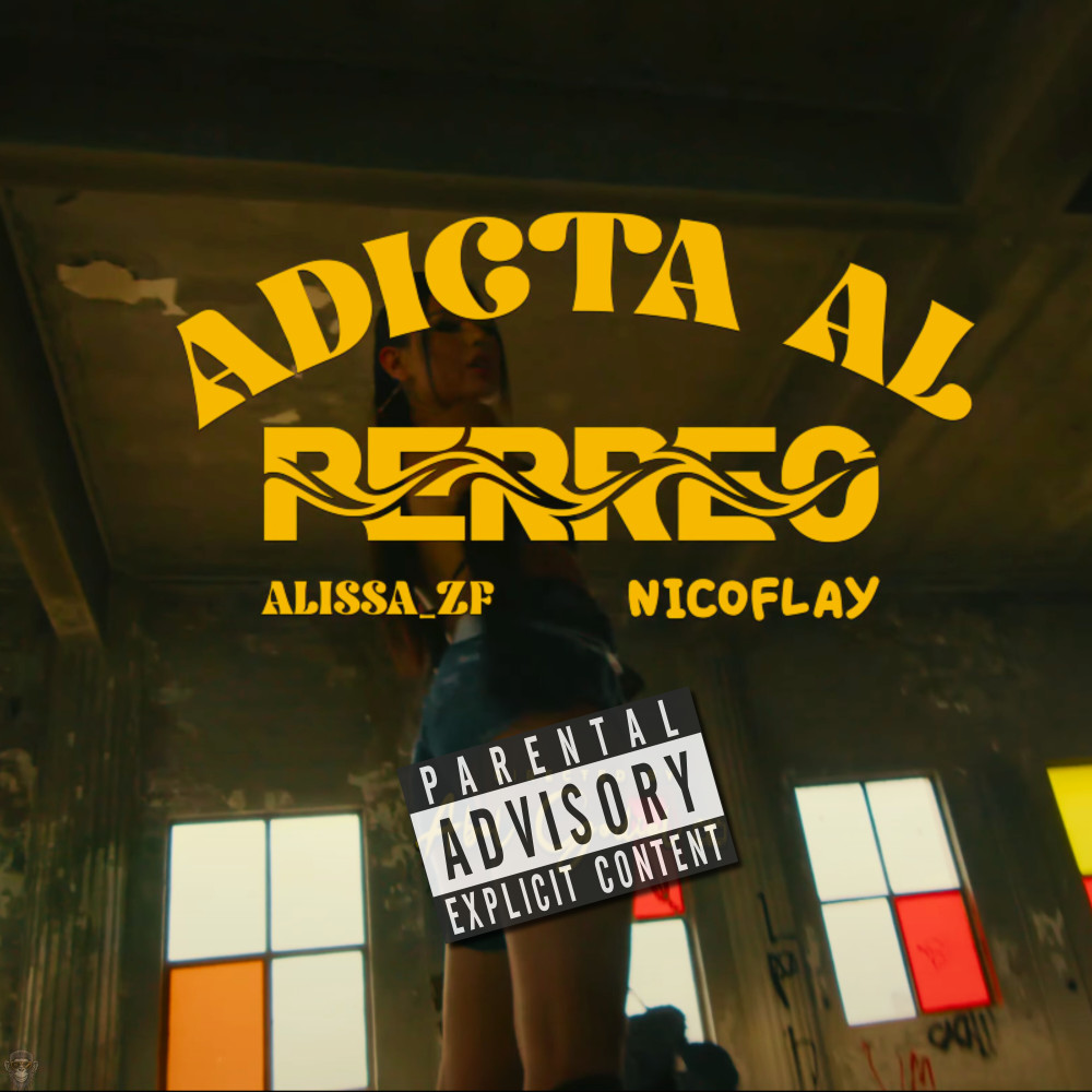 Adicta al Perreo (Explicit)