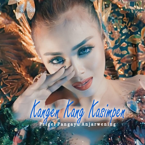 Album Kangen Kang Kasimpen from Prigel Pangayu Anjarwening