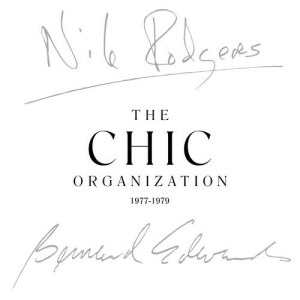 Chic的專輯The Chic Organization 1977-1979 (2018 Remaster)