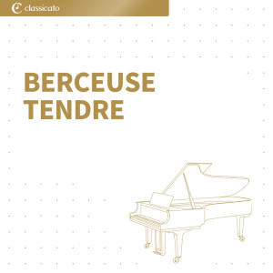 Album Berceuse tendre oleh Reynaldo Hahn